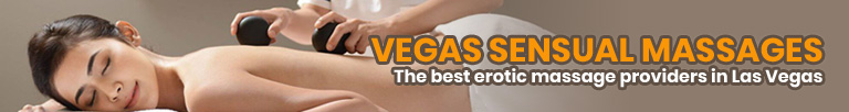 Sensual erotic massages in Las Vegas